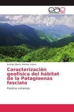 Caracterización geofísica del hábitat de la Patagioenas fasciata