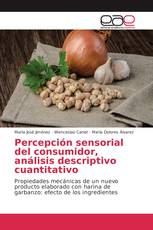 Percepción sensorial del consumidor, análisis descriptivo cuantitativo