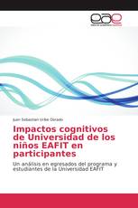 Impactos cognitivos de Universidad de los niños EAFIT en participantes