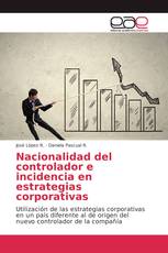 Nacionalidad del controlador e incidencia en estrategias corporativas