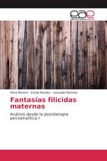 Fantasías filicidas maternas