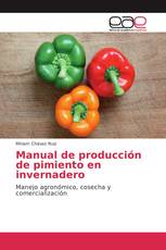 Manual de producción de pimiento en invernadero