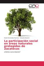 La participación social en áreas naturales protegidas de Zacatecas