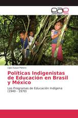 Políticas Indigenistas de Educación en Brasil y México