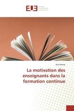 La motivation des enseignants dans la formation continue