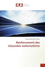 Renforcement des chaussées autoroutières