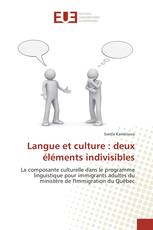 Langue et culture : deux éléments indivisibles