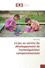 Le jeu au service du développement de l'autorégulation comportementale