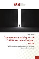 Gouvernance publique : de l'utilité sociale à l'impact social