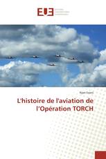 L'histoire de l'aviation de l’Opération TORCH