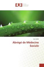 Abrégé de Médecine Sociale