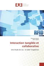 Interaction tangible et collaborative