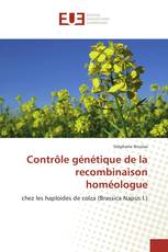 Contrôle génétique de la recombinaison homéologue