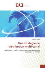 Une stratégie de distribution multi-canal