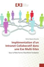 Implémentation d’un Intranet Collaboratif dans une Ese Multi-Sites