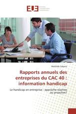 Rapports annuels des entreprises du CAC 40 : information handicap