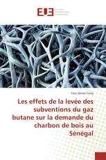 Les effets de la levée des subventions du gaz butane sur la demande du charbon de bois au Sénégal