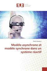 Modèle asynchrone et modèle synchrone dans un système réactif