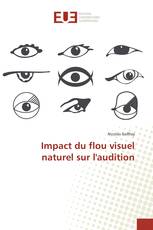 Impact du flou visuel naturel sur l'audition