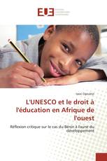 L'UNESCO et le droit à l'éducation en Afrique de l'ouest