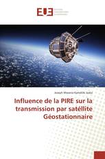 Influence de la PIRE sur la transmission par satéllite Géostationnaire