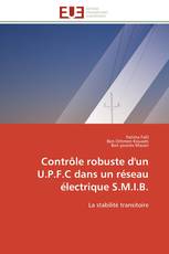 Contrôle robuste d'un U.P.F.C dans un réseau électrique S.M.I.B.
