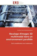 Recalage d'images 3D multimodal dans un environnement parallèle