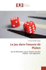 Le jeu dans l'oeuvre de Platon