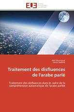 Traitement des disfluences de l'arabe parlé