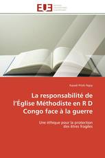 La responsabilité de l’Église Méthodiste en R D Congo face à la guerre