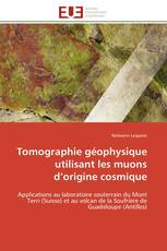 Tomographie géophysique utilisant les muons d’origine cosmique