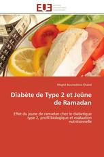 Diabète de Type 2 et Jeûne de Ramadan