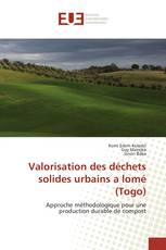 Valorisation des déchets solides urbains a lomé (Togo)