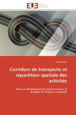 Corridors de transports et répartition spatiale des activités