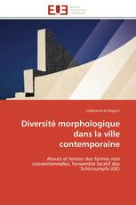 Diversité morphologique dans la ville contemporaine