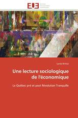 Une lecture sociologique de l'économique