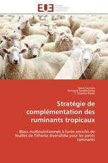 Stratégie de complémentation des ruminants tropicaux