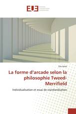 La forme d’arcade selon la philosophie Tweed-Merrifield