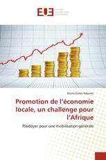 Promotion de l’économie locale, un challenge pour l’Afrique