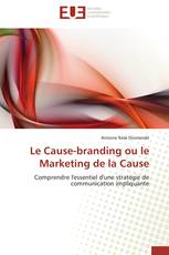 Le Cause-branding ou le Marketing de la Cause