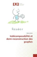 Indécomposabilité et demi-reconstruction des graphes