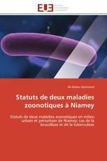 Statuts de deux maladies zoonotiques à Niamey