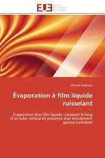 Évaporation à film liquide ruisselant