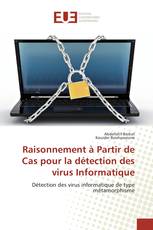 Raisonnement à Partir de Cas pour la détection des virus Informatique