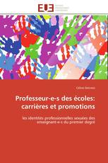 Professeur-e-s des écoles: carrières et promotions