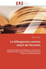 Le bilinguisme comme atout de l'écrivain