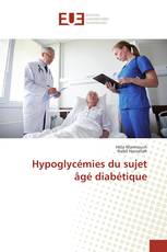 Hypoglycémies du sujet âgé diabétique