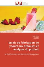 Essais de fabrication de yaourt aux arbouses et analyses du produit