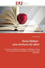 Assia Djebar:   une écriture du désir