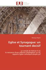 Eglise et Synagogue: un tournant decisif